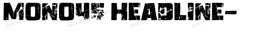 MONO45 HEADLINE字体转换